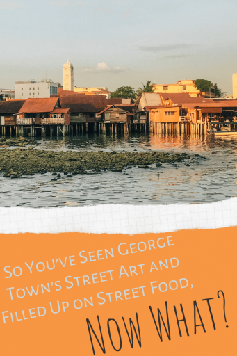Pin it - More George Town Activities